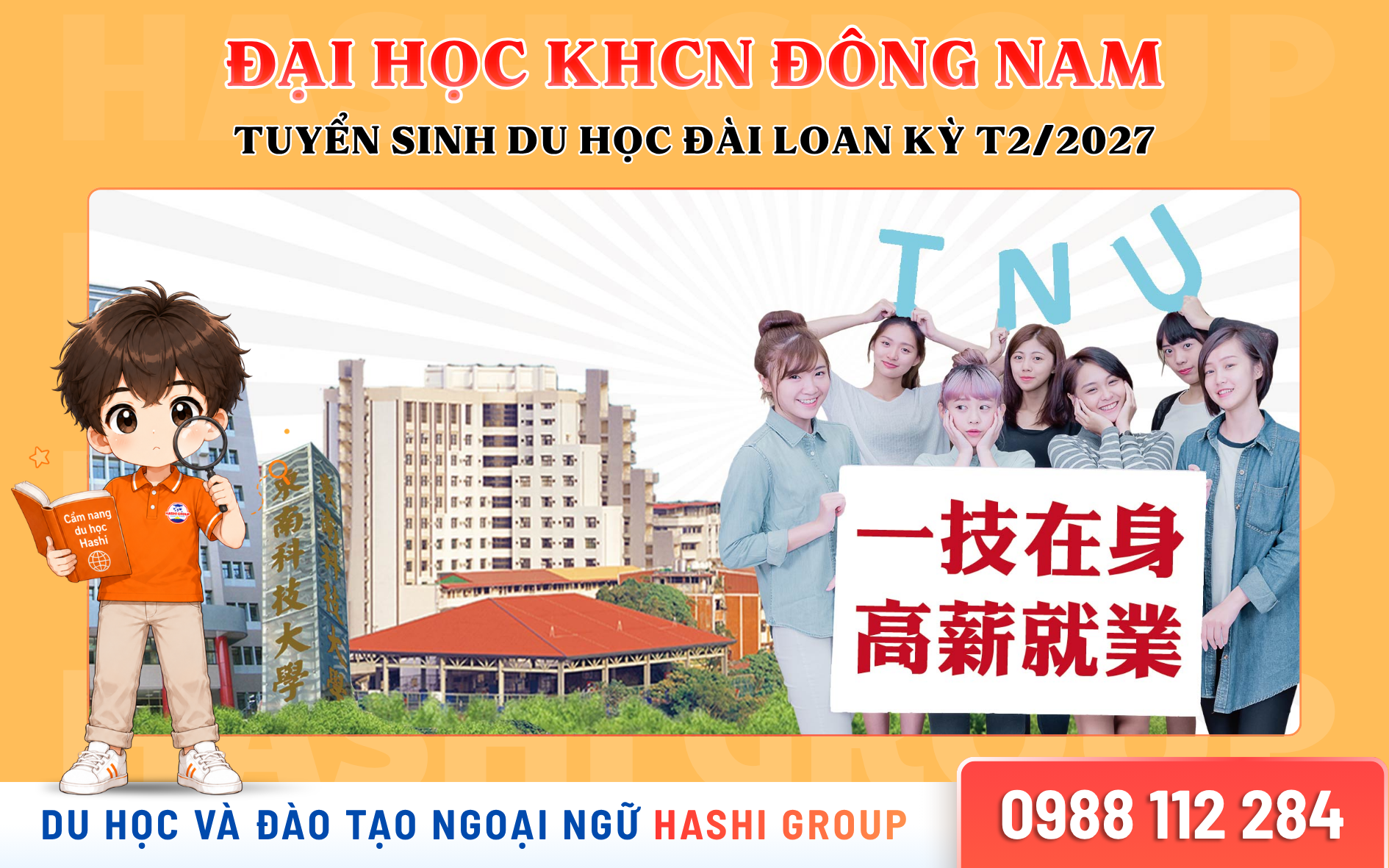 Đại học KHCN Đông Nam Đài Loan: Tuyển sinh hệ 1+4 và VHVL kỳ T2/2027